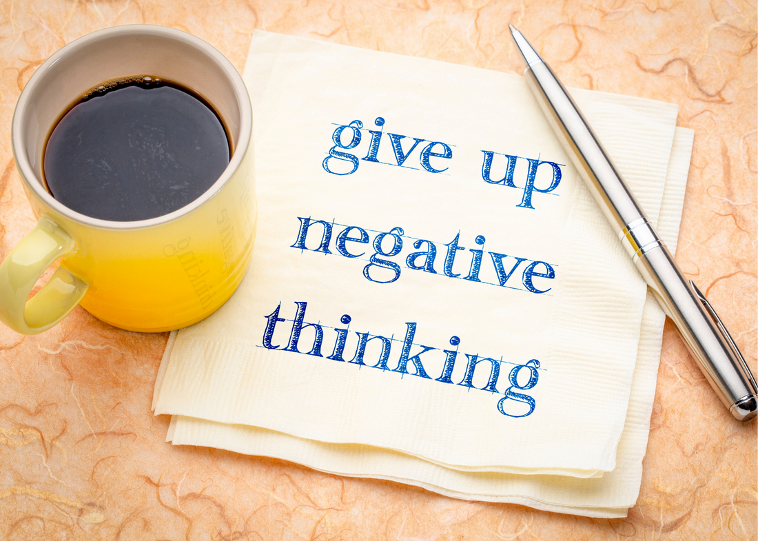 Moving Away from Negative Thinking