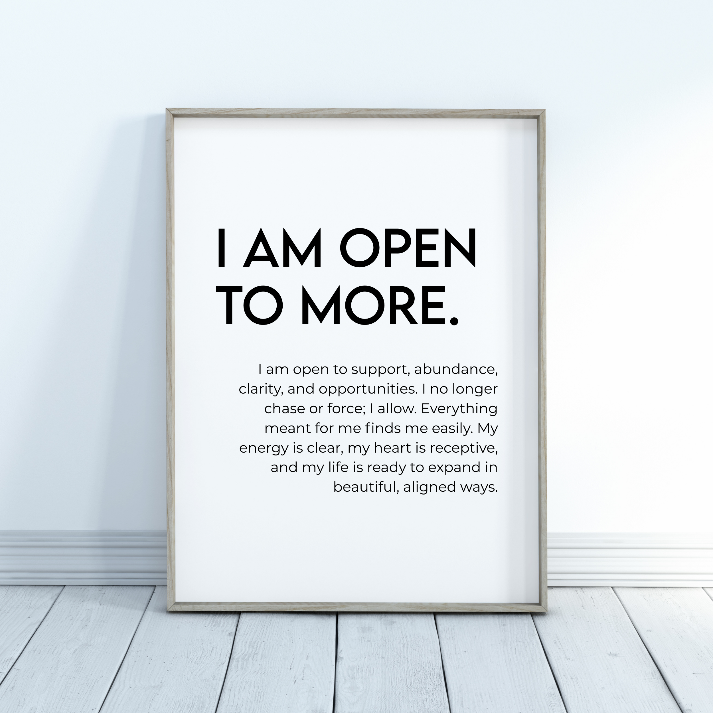 I Am Open to More Wall Art (Digital Download)