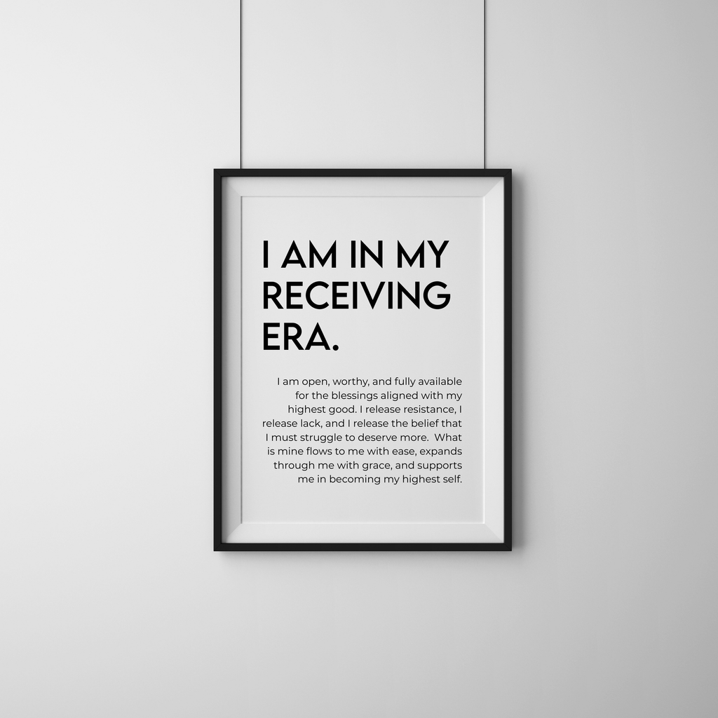 I Am In My Receiving Era Wall Art (Digital Download)