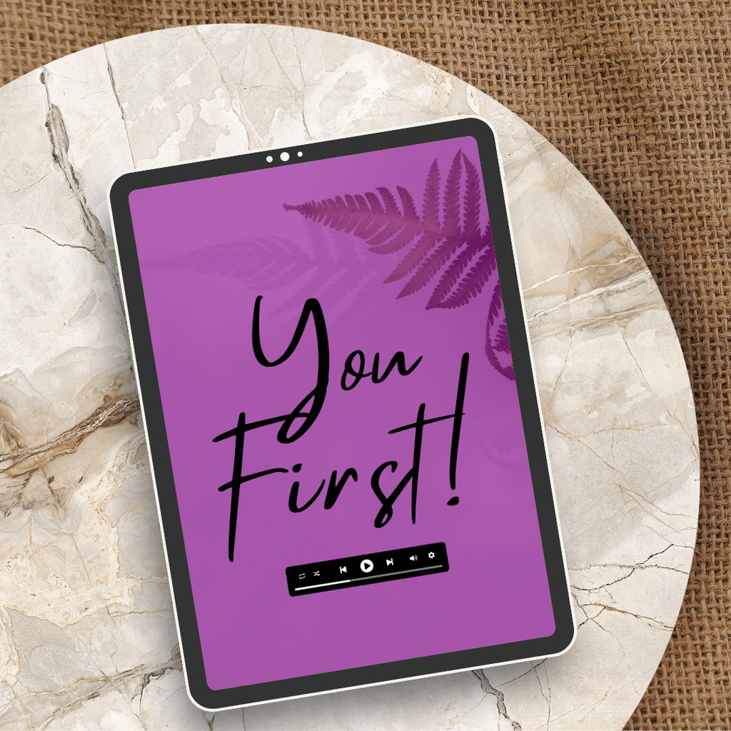 YOU FIRST! Giving Yourself GRACE - Self-Guided Online Course