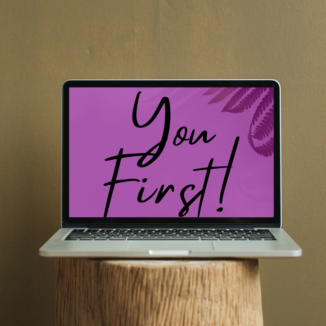 YOU FIRST! Giving Yourself GRACE - Self-Guided Online Course