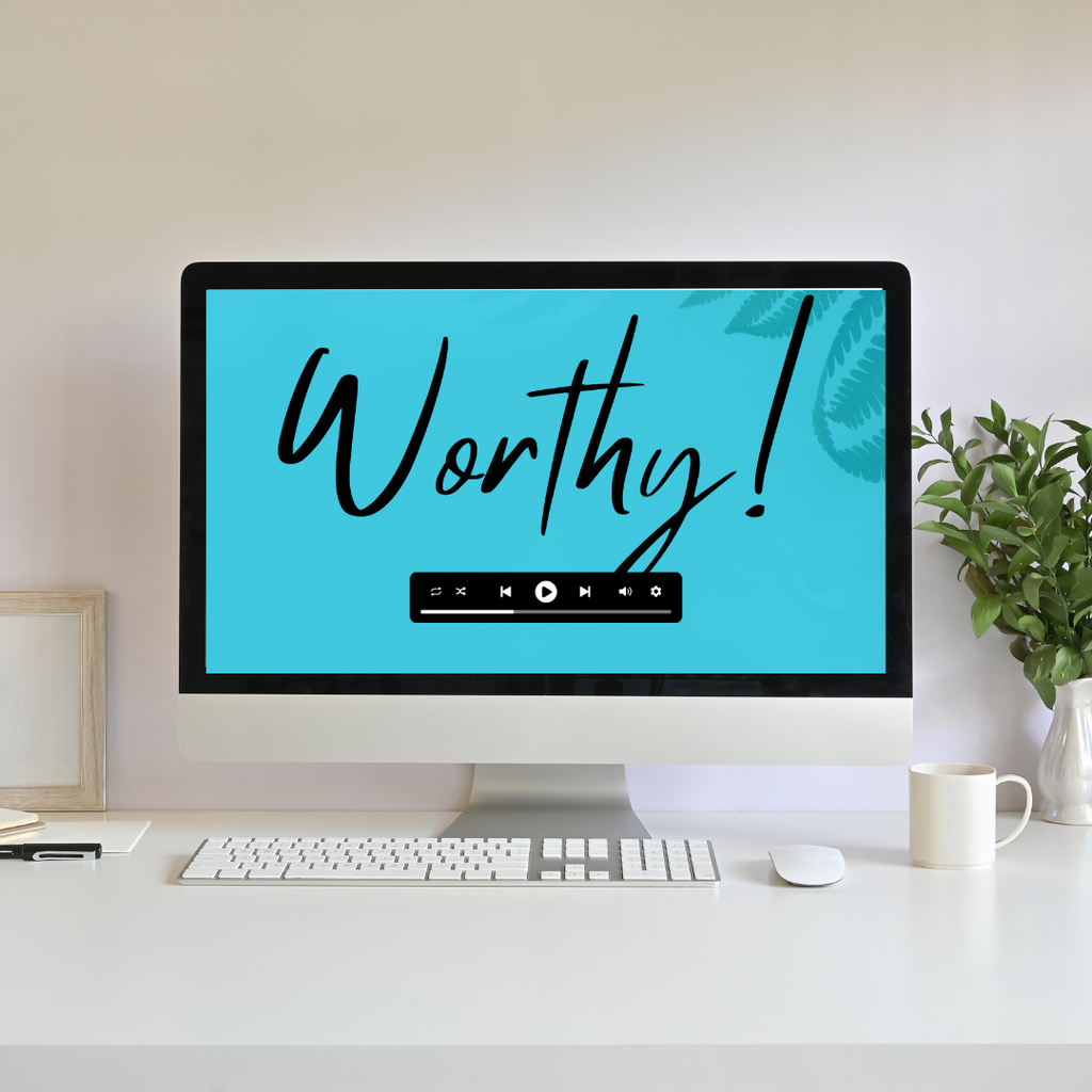 WORTHY! Fall In Love With Yourself Again - Self-Guided Online Course