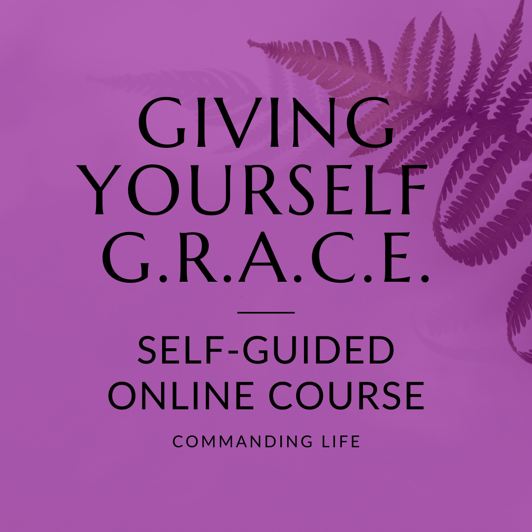Giving Yourself GRACE - Self-Guided Online Course