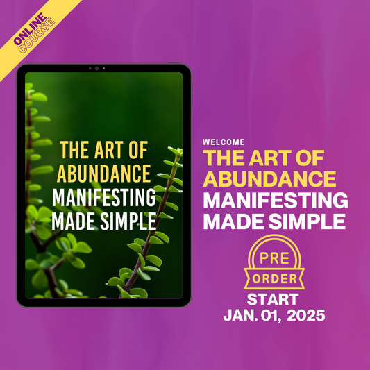 30-DAY THE ART OF ABUNDANCE - ONLINE COURSE (PRE-ORDER)