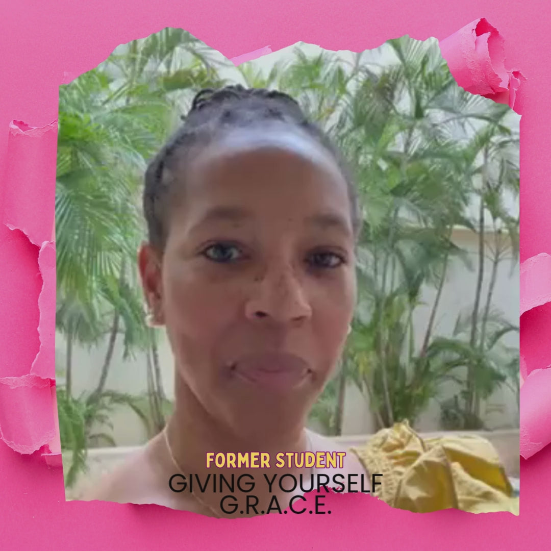 2026 - Giving Yourself GRACE - Release Control. Cultivate True Self-Love. Learn to Live Freely (Online Class + Support Circle)
